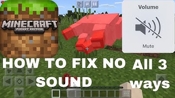 How to fix no sound in MINECRAFT PEN(3 WAYS) iOS and android