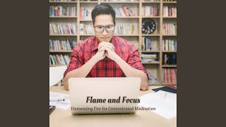 Flame's Focus Meditative Whisper