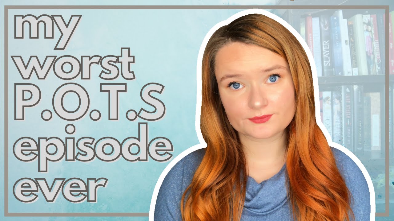 what it's like to have a P.O.T.S. episode | my worst flare up ever
