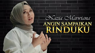 Nazia Marwiana - Angin Sampaikan Rinduku | Karaoke Tanpa Vokal