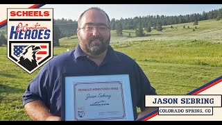 SCHEELS HOMETOWN HERO {JASON SEBRING}
