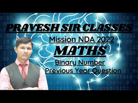 Maths #| Binary Number | AIRFORCE | NAVY | NDA | Coast Guard | Defence Exams||bank po | pravesh sir