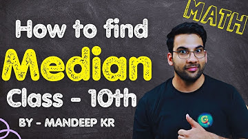 How to find Median ? Class 10, Class 9, @MKRClasses