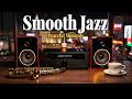 Smooth Jazz x Soulful R&amp;B - Soft Sax, Piano &amp; Guitar Melodies for Peaceful Moments