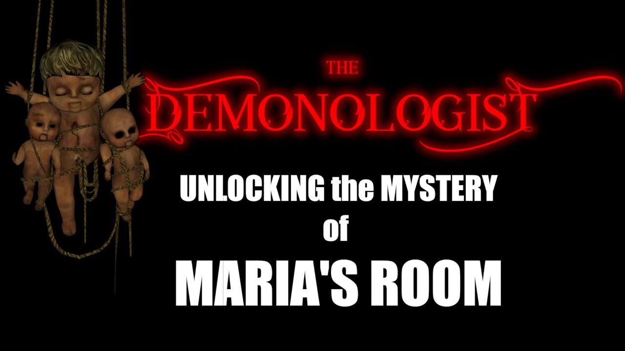 Demonologist | EXPOSING the LIES of the MARIA ROOM - YouTube