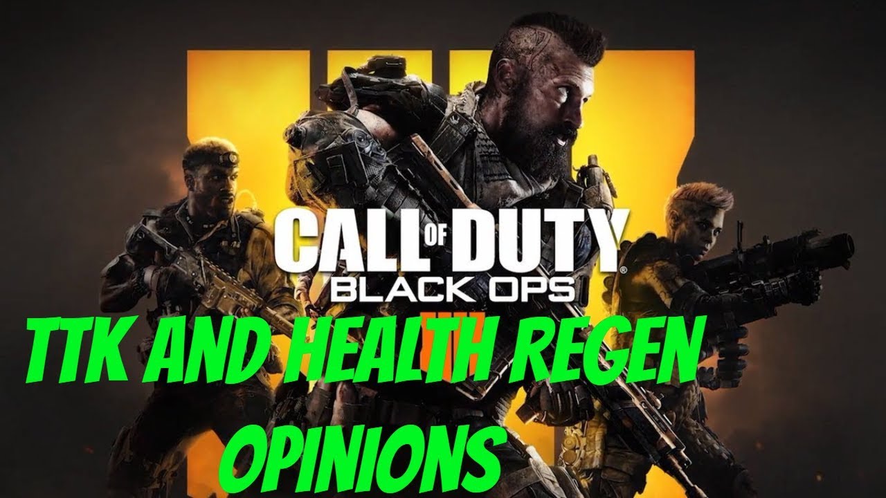 TTK and Health Regen in Black Ops 4 Opinions