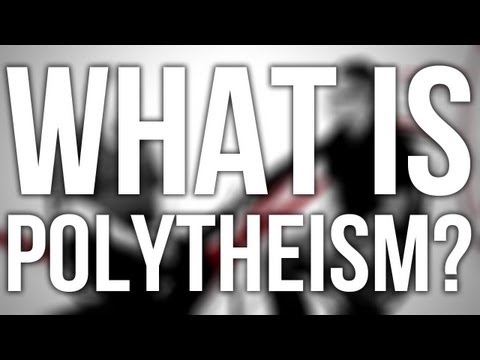 Video: What Is Polytheism