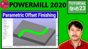 Parametric Offset Finishing in Powermill 2020 | Powermill 2020 Parametric Offset Finishing |
