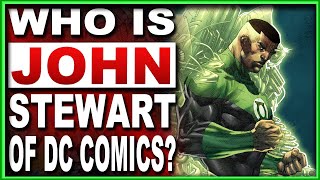 Who Is Green Lantern John Stewart? DC Comics's FIRST Black Superhero!