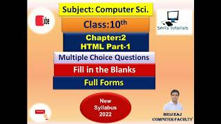 Class:10th Ch:2 HTML Part-1(Multiple Choice Questions, Fill in the Blanks and Full Forms)