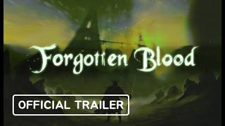 Forgotten Blood Official Trailer