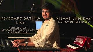 Nilave Ennidam || KeyboardSathya || MSV || Improvised Instrumental