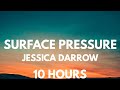 [10 HOURS LOOP] Jessica Darrow - Surface Pressure (From &quot;Encanto&quot;)