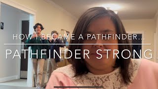 My Pathfinder Origin Story // Pathfinder Strong