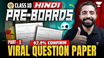 Class 10 Hindi Paper Leak 😱 | Part - 2 | Pre Boards 2025 | Most Important Questions | Ashish Sir