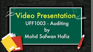 UFF1003 - Auditing Presentation (Roles of Auditors, MCCG & Enron Scandal)