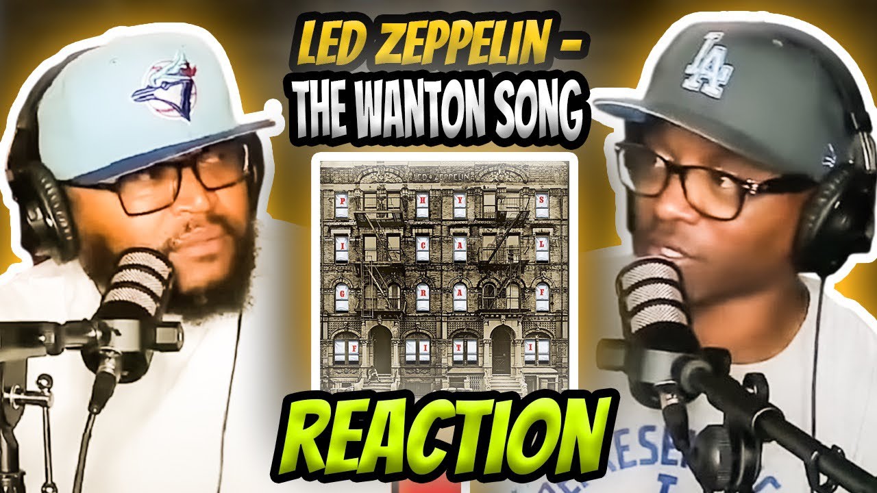 Led Zeppelin - The Wanton Song (РЕАКЦИЯ) 