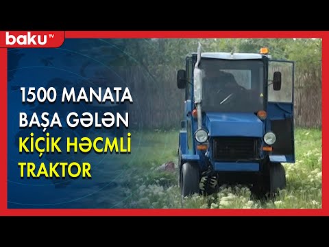 1500 manata hazırlanan traktor - BAKU TV