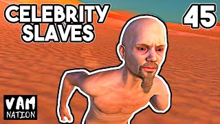 Crushing the Manhunters | Kenshi | Celebrity Slaves | Ep 45
