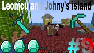 Leonicu and Johny's island/Am găsit primele diamante!!!/#9