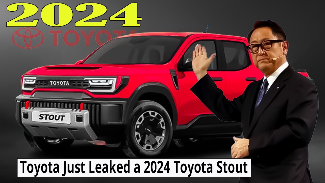 Toyota CEO Reveals 2024 Stout & Massive Upgrades Set to Whole Car ...
