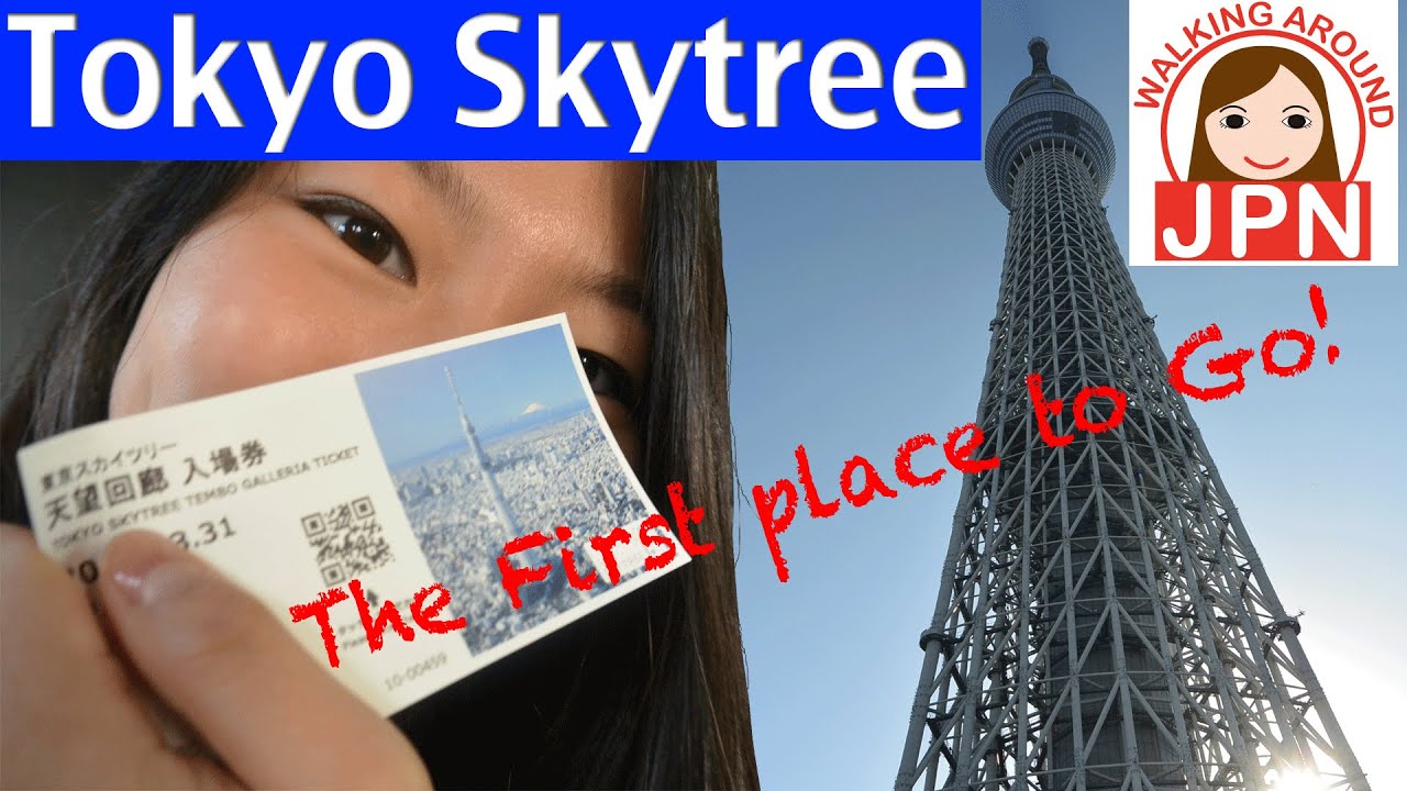 The First Place to GO! Tokyo Skytree