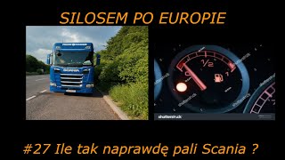 Silosem po Europie #27 Ile tak naprawdę pali Scania? Weekend w trasie, którego miało nie być