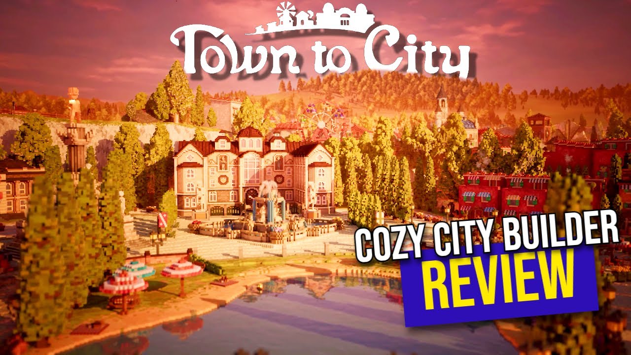 Town to City Review - Is Early Access Worth It? (Cozy City Building Game)