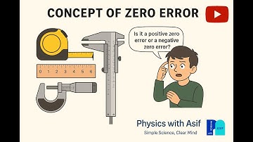Vernier Calipers-5 | Concept of Zero Error | Real-Life Explanation Using Measuring Tape