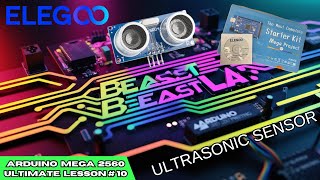 Arduino Lesson 10: Tutorial Series Coding And Using the Elegoo HC-SR04 Ultrasonic Sensor Arduino Lesson 10: Tutorial Series Coding And Using the Elegoo HC-SR04 Ultrasonic Sensor