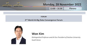 2nd World AI Big Data Convergence Forum on first day of iiWAS2022, MoMM2022