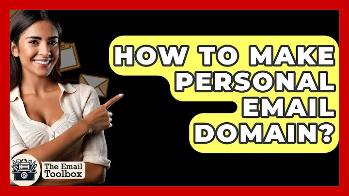 How To Make Personal Email Domain? - TheEmailToolbox.com