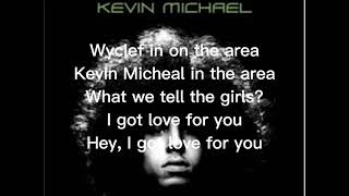 It Don't Make Any Difference To Me ( Instrumental ) - Kevin Michael feat. Wyclef Jean