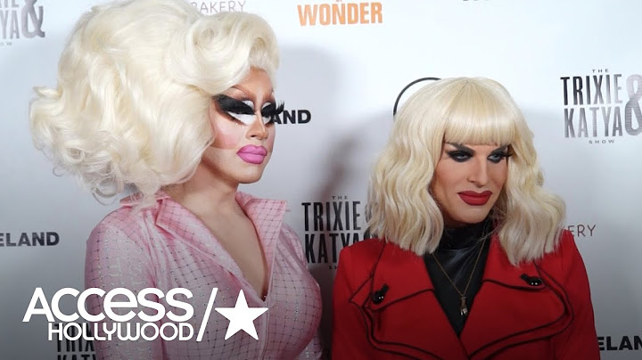 Trixie Mattel & Katya Discuss Their Wild New Series 'The Trixie & Katya Show' | Access Hollywood