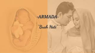 Armada | Buah Hati (lyric)