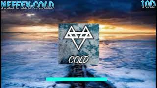 Neffex-Cold❄ |10D AUDIO 🔊