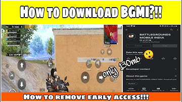 HOW TO INSTALL BGMI | HOW TO REMOVE EARLY ACCESS VERSION | Easy step 100% working