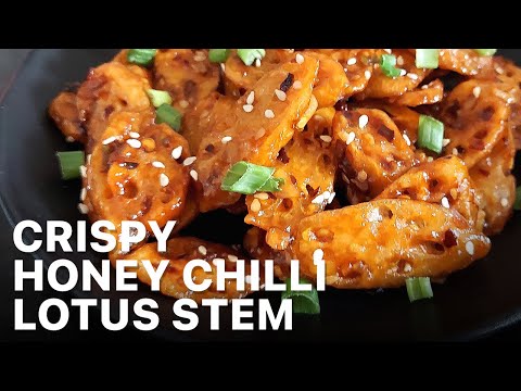 Honey Chili Lotus Stem   Crispy Fried Lotus Stem   Honey Chilli Lotus Root Recipe