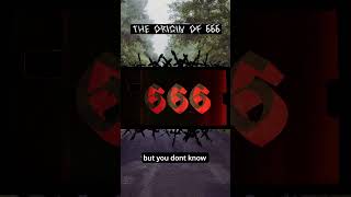 The Origin Of 666 (5 min video)