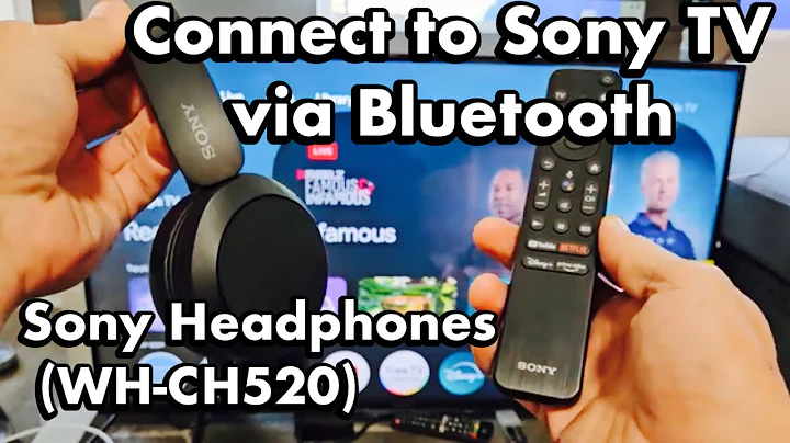 How to Connect Sony WH-CH520 Headphones to Sony Smart TV via Bluetooth