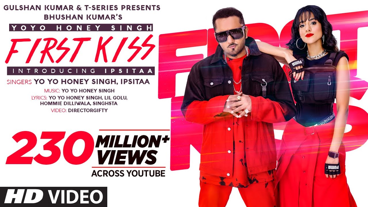 First Kiss Yo Yo Honey Singh Ft Ipsitaa  Bhushan Kumar  Lil Golu Singhsta Hommie D DirGifty