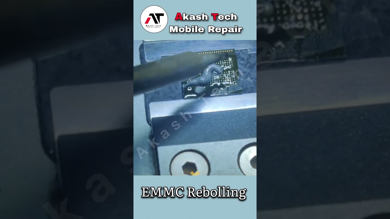 EMMC Rebolling | Dead mobile Repair | Akash Tech Bakawand