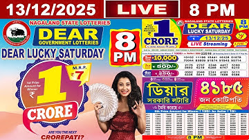 [LIVE] Lottery 8:00 PM Dear Nagaland state lottery live draw result 13.12.2025 | Lottery live