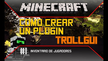 Como CREAR un PLUGIN de TROLLGUI de Minecraft - Inventario de Jugadores - Parte 1