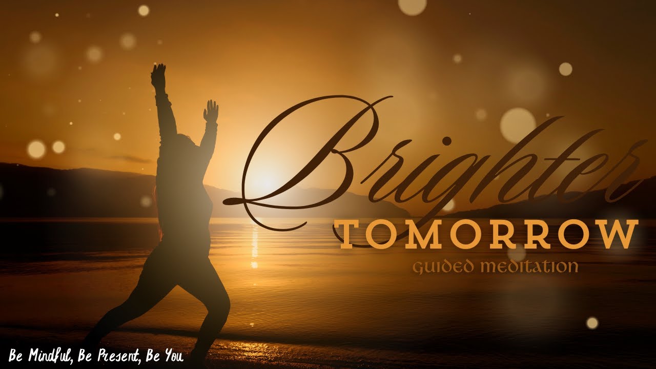 The Path Forward: Guided Meditation for a Brighter Tomorrow - YouTube