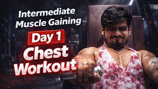 Intermediate Chest Workout | Day 1 Muscle Gain Program 💪
