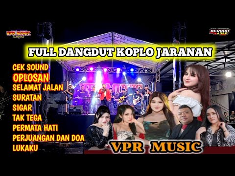 FULL ALBUM VPR MUSIC Dangdut Koplo Jaranan Terbaru | Ciinan Bana | Gus Dur | Sigar | Karmila