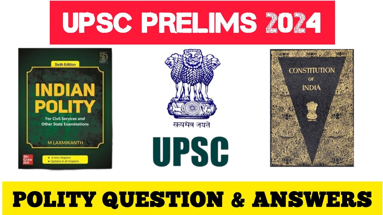 UPSC PRELIMS 2024 POLITY QUESTIONS - YouTube