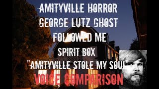"DISTURBING EVP "AMITYVILLE HORROR GEORGE LUTZ  GHOST FOLLOWED ME! "AMITYVILLE TOOK MY SOUL"