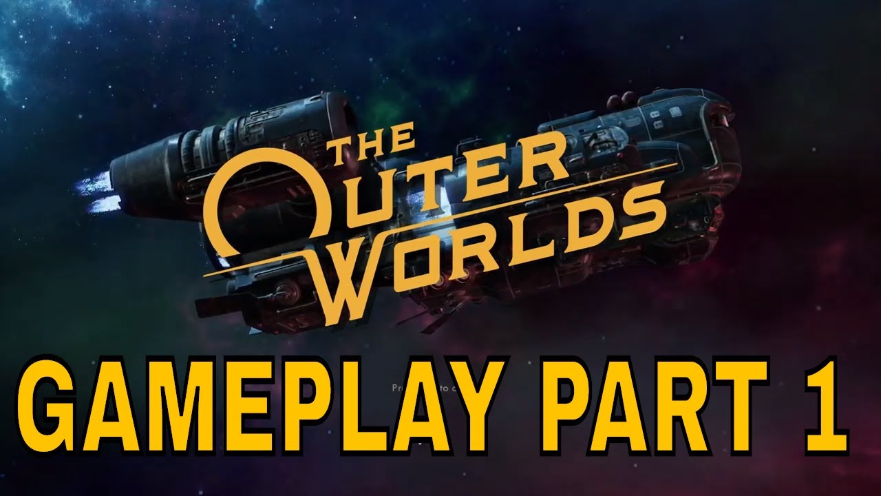 The Outer Worlds Gameplay No Commentary-Part 1